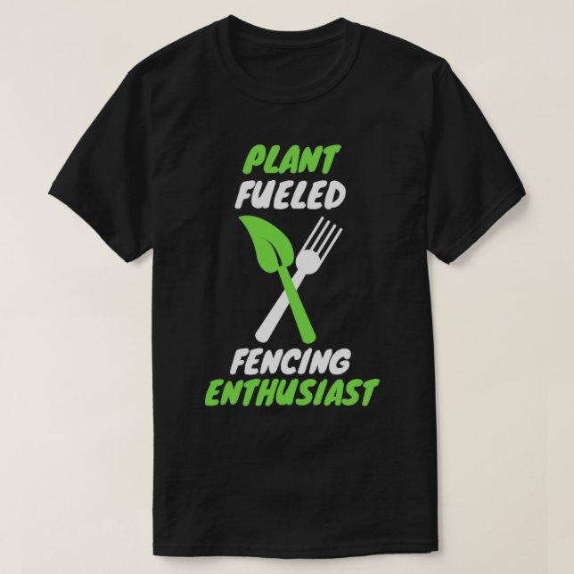 Plant fuelled fencing  T-Shirt (Design Front)