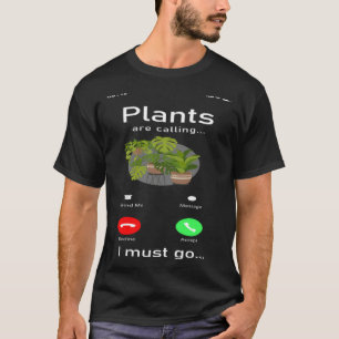 Plant  Gardening Monstera Phone Display Plants Are T-Shirt