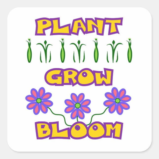 Plant Grow Bloom Quote Pink Flowers Yellow Text Square Sticker (Front)