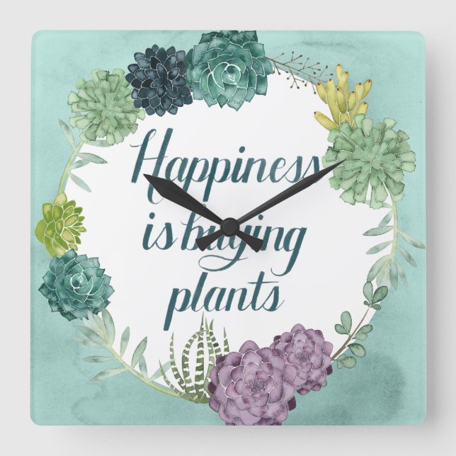 Plant Happiness | Happines is Buying Plants Square Wall Clock (Front)