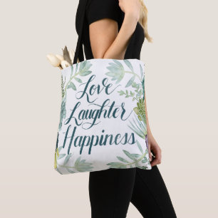 Plant Happiness   Love Laughter Happiness Tote Bag