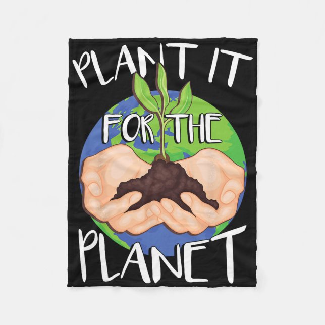 Plant It For The Planet  Fleece Blanket (Front)