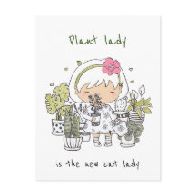 Plant Lady Is The New Cat Lady / Kawaii