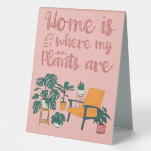 Plant Lover Home Is Where My Plants Are