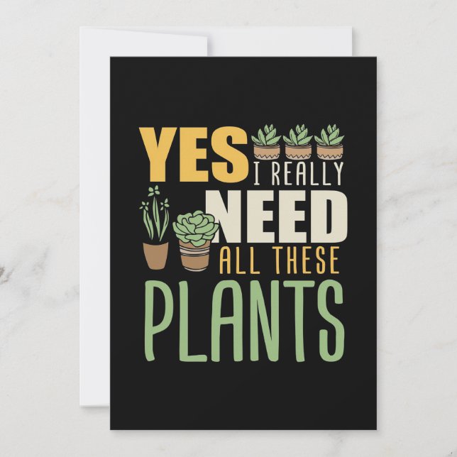 Plant Lover I Really Need All These Plants Thank You Card (Front)