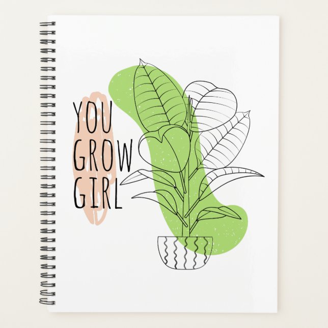 Plant Lover You Grow Girl Planner (Front)