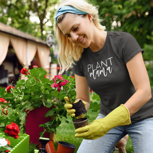 Plant Mama Customisable Quote For Gardeners T-Shirt