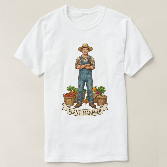Plant Manager  T-Shirt (Design Front)