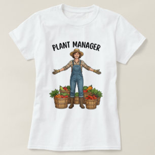 Plant Manager T-Shirt