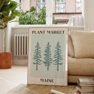 Plant Market Maine Green Pine Tree Forest Poster