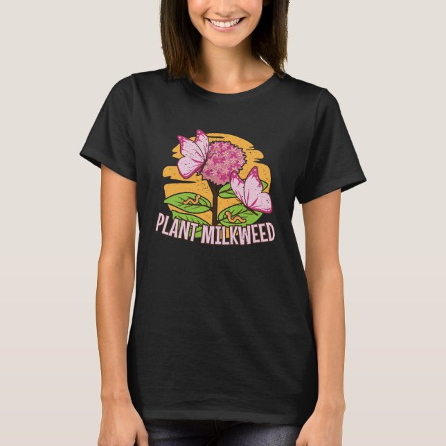 plant milkweed plant monarch butterfly eco animals T-Shirt (Front)