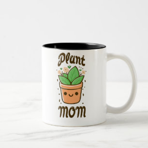Plant Mom Cute Mothers Day Mum Life Two-Tone Coffee Mug