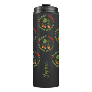 Plant Mom Planting With Love Personalized Thermal Tumbler