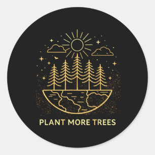 Plant More Trees Earth Day Nature Environmental Classic Round Sticker