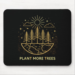 Plant More Trees Earth Day Nature Environmental Mouse Mat