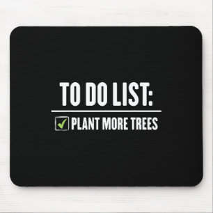 Plant More Trees Happy Arbor Day Mouse Mat