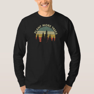 Plant More Trees Retro Vintage Climate Change Eart T-Shirt