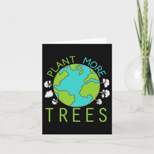 Plant More Trees Save Earth Day Climate Nature Env Card