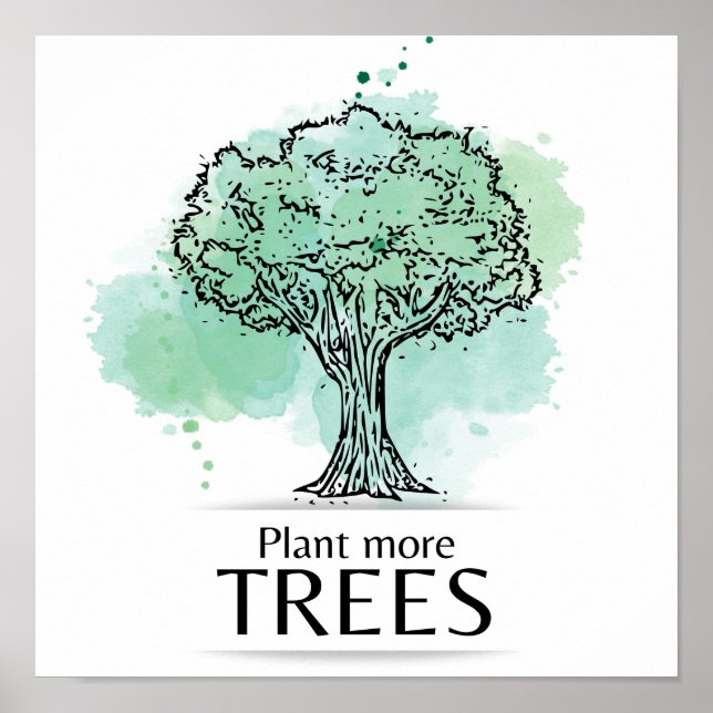 Plant more trees - watercolour tree green poster (Front)