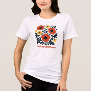"Plant More Wildflowers" Floral Quote Design – Eco Tri-Blend Shirt