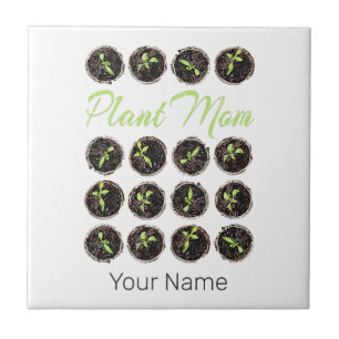 Plant Mum Garden Flower Hobby Gardener or Florist Tile