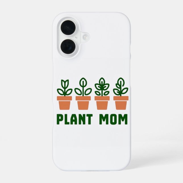 Plant Mum iPhone 16 Case (Back)