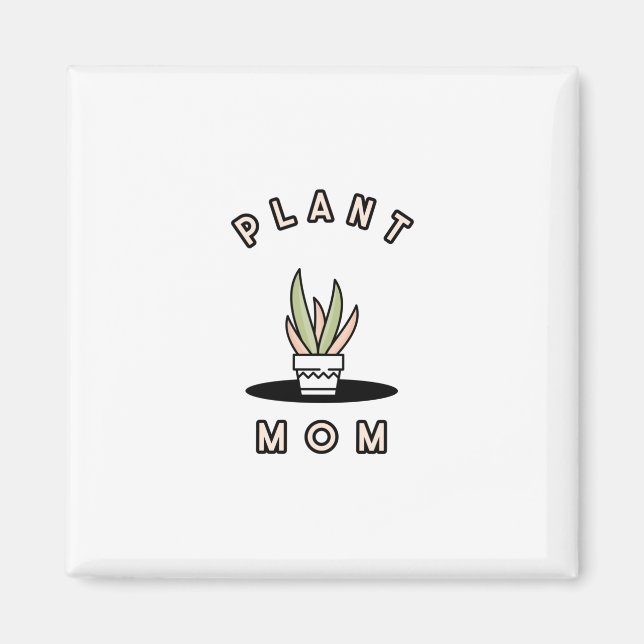 Plant Mum Magnet (Front)