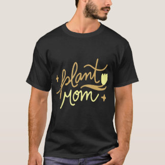 Plant Mum   T-Shirt