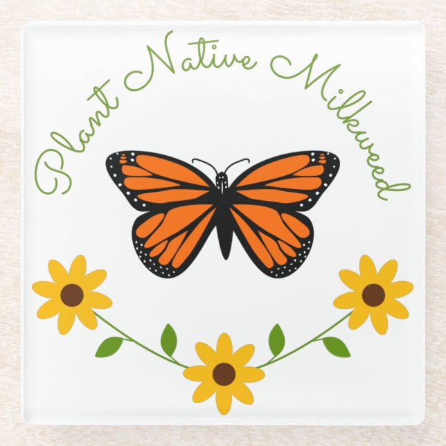 Plant Native Milkweed for Monarchs Coasters (Front)