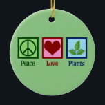Plant Nursery Peace Love Plants Cute Green Ceramic Tree Decoration<br><div class="desc">Peace Love Plants. A cute plantsman gift for a lover of plants and botany. Cool present for a horticulturist or botanist.</div>