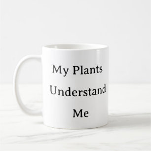 Plant Parent Mug – My Plants Understand Me 