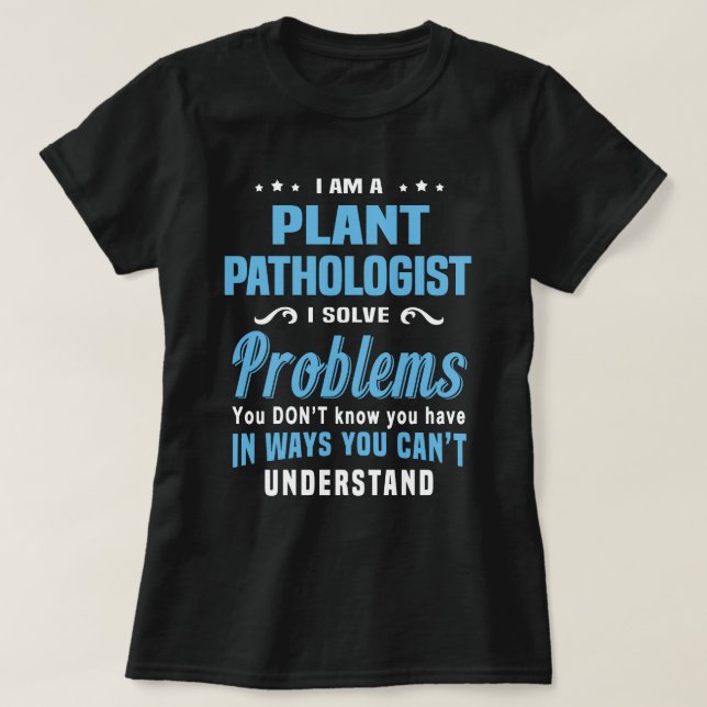 Plant Pathologist T-Shirt (Design Front)