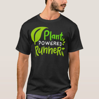 Plant Powered Vegan Marathon Runner _1  T-Shirt