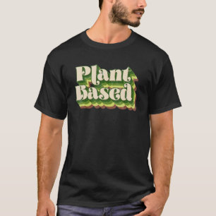 Plant Powered Vegan Plant Based Vegetarian T-Shirt