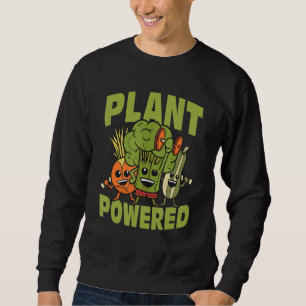 Plant Powered Veggie Veganism Sweatshirt