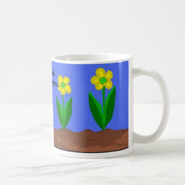 Plant Seeds in the Garden Coffee Mug (Right)