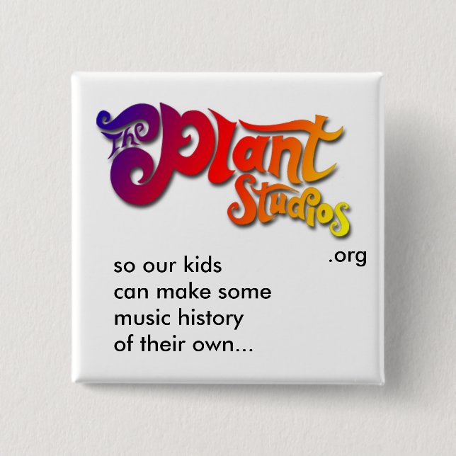 Plant Studios.org 15 Cm Square Badge (Front)