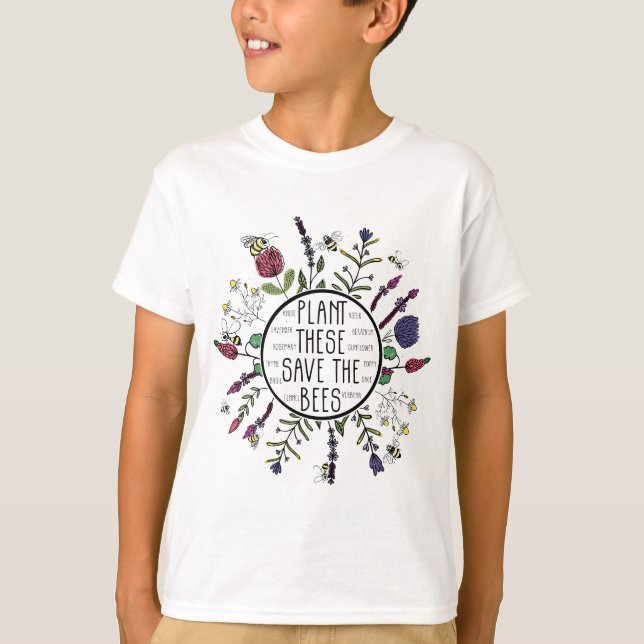 Plant These Save The Bees Botanical Flowers Lover T-Shirt (Front)