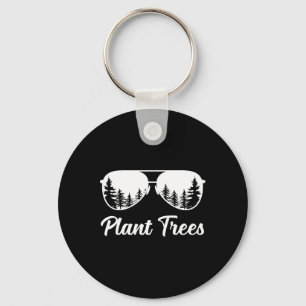 Plant Trees Earth Day For Plant Trees Arbor Day Key Ring