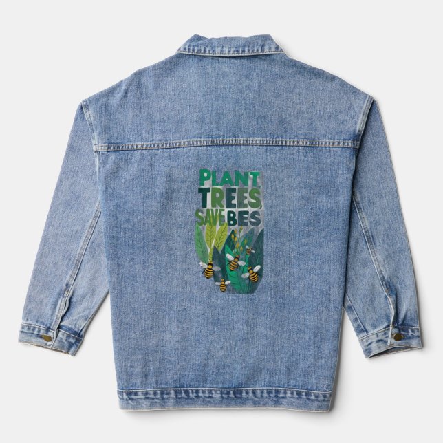 Plant Trees, Save Bees Denim Jacket (Back)