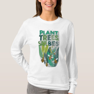 Plant Trees, Save Bees T-Shirt