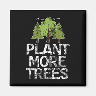 Plant Trees Tree Hugger Earth Day Arbor Day Magnet