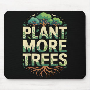 Plant trees tree hugger earth day arbor day nature mouse mat