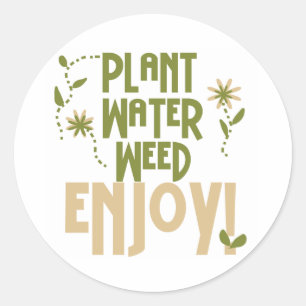 Plant Water Weed Enjoy Classic Round Sticker