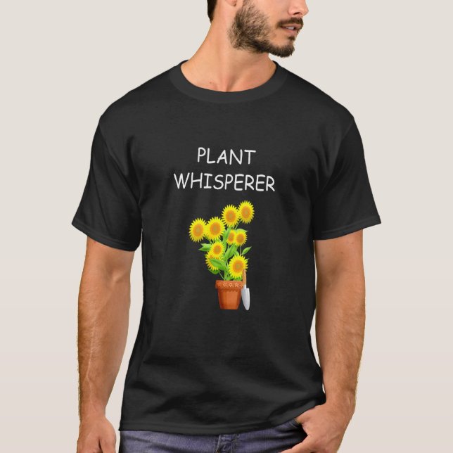 Plant Whisperer 2 T-Shirt (Front)