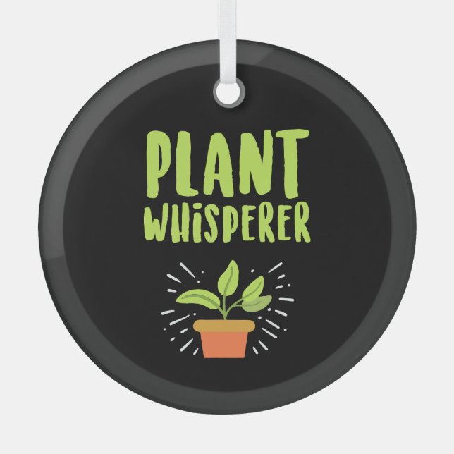 Plant Whisperer Funny Hobby Gardening Glass Tree Decoration (Front)