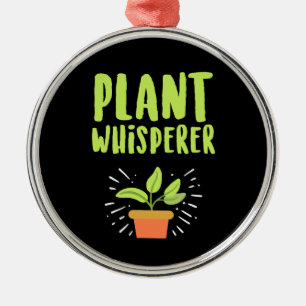 Plant Whisperer Funny Hobby Gardening Metal Tree Decoration