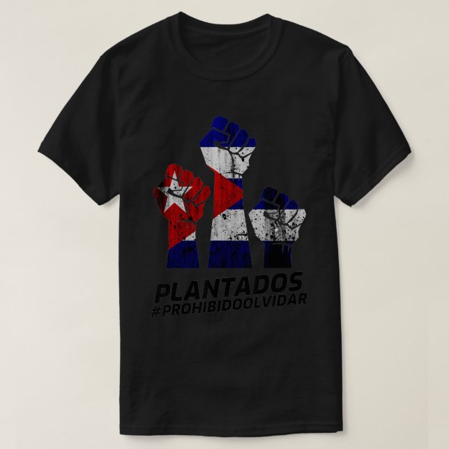 PLANTADOS  Prohibido Olvidar Cuba  YO SOY SAN ISID T-Shirt (Design Front)