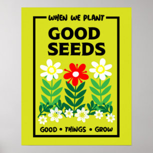 Planting Good Seeds   Poster