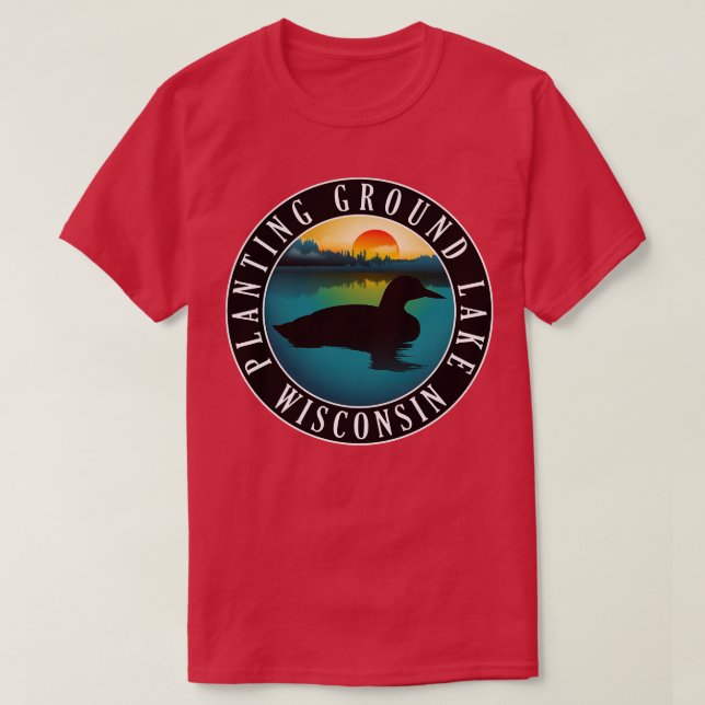 Planting Ground Lake Wisconsin Loon T-Shirt (Design Front)
